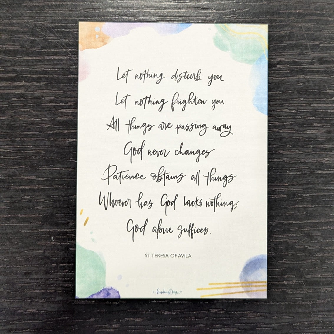 "Let Nothing Disturb You" - Prayer by St Teresa of Ávila