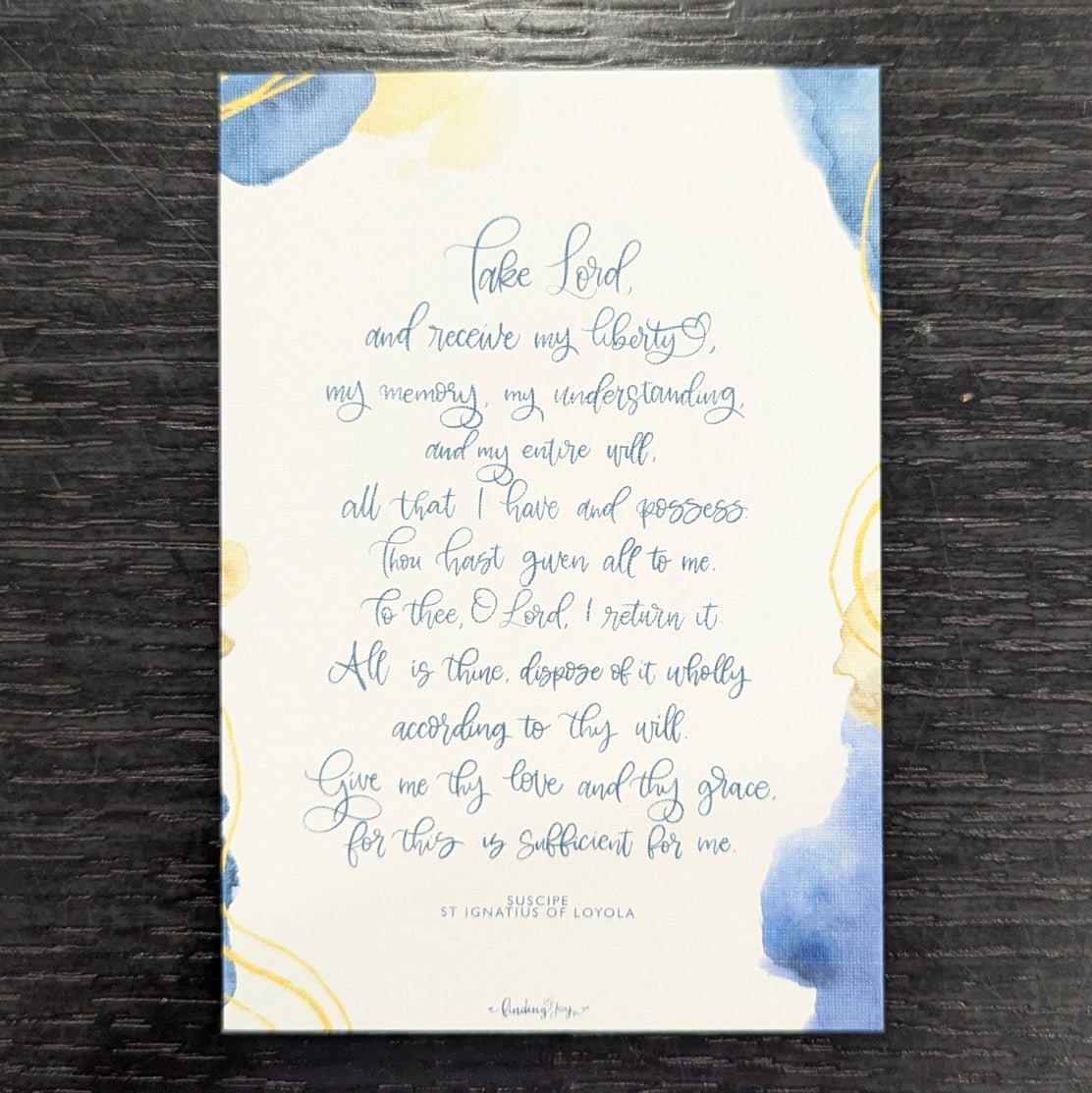 "Suscipe" – Prayer by St Ignatius of Loyola