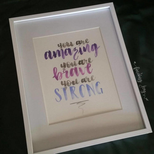 Perfect for a kid's bedroom - Brush Lettering Art | "You are amazing, you are brave, you are strong." Affirming quotes for little girls | by @joyadanwrites