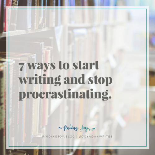 I recently went to a writers group meet uo where we each confessed the lengths to which we go to put off writing. We then shared some ideas on how to combat that bad habit. Here are some of them. | Image: Library books on a shelf | Text: 7 ways to start writing and stop procrastinating